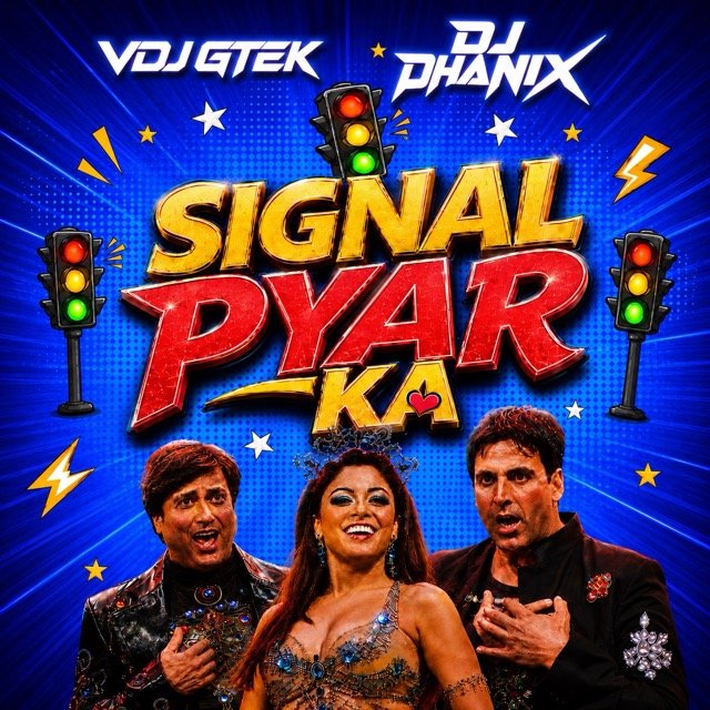 Signal Pyaar Ka - Remix